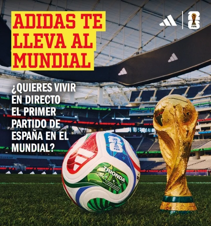 Promoción de Adidas y El Corte Inglés para viajar al Mundial 2026 y ver el primer partido de España