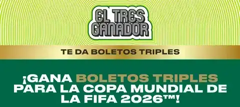 Banner de la promoción El Tres Ganador con mensaje de boletos triples para la Copa Mundial de la FIFA 2026