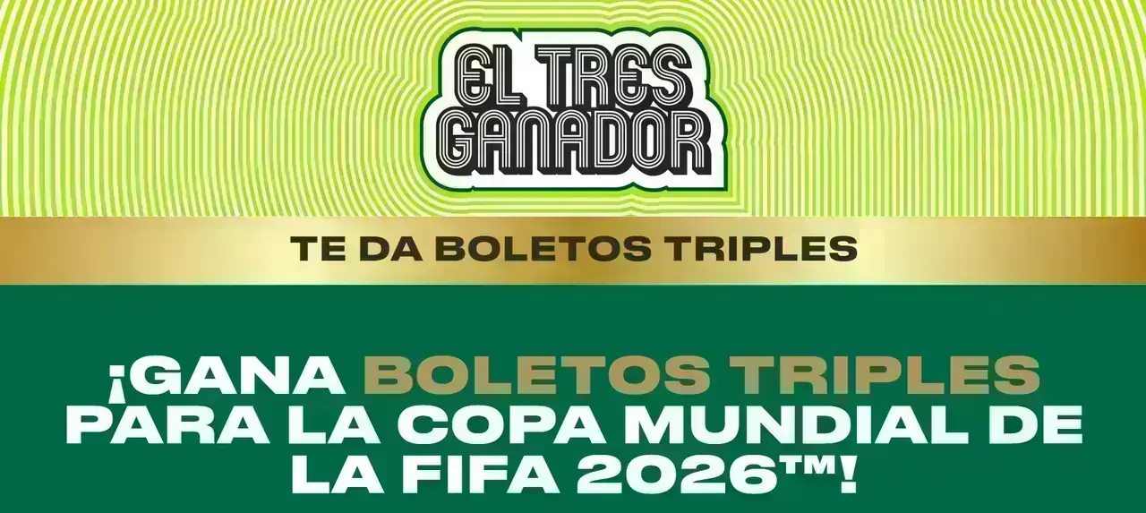 El Tres Ganador: boletos triples FIFA 2026 Banner de la promoción El Tres Ganador con mensaje de boletos triples para la Copa Mundial de la FIFA 2026