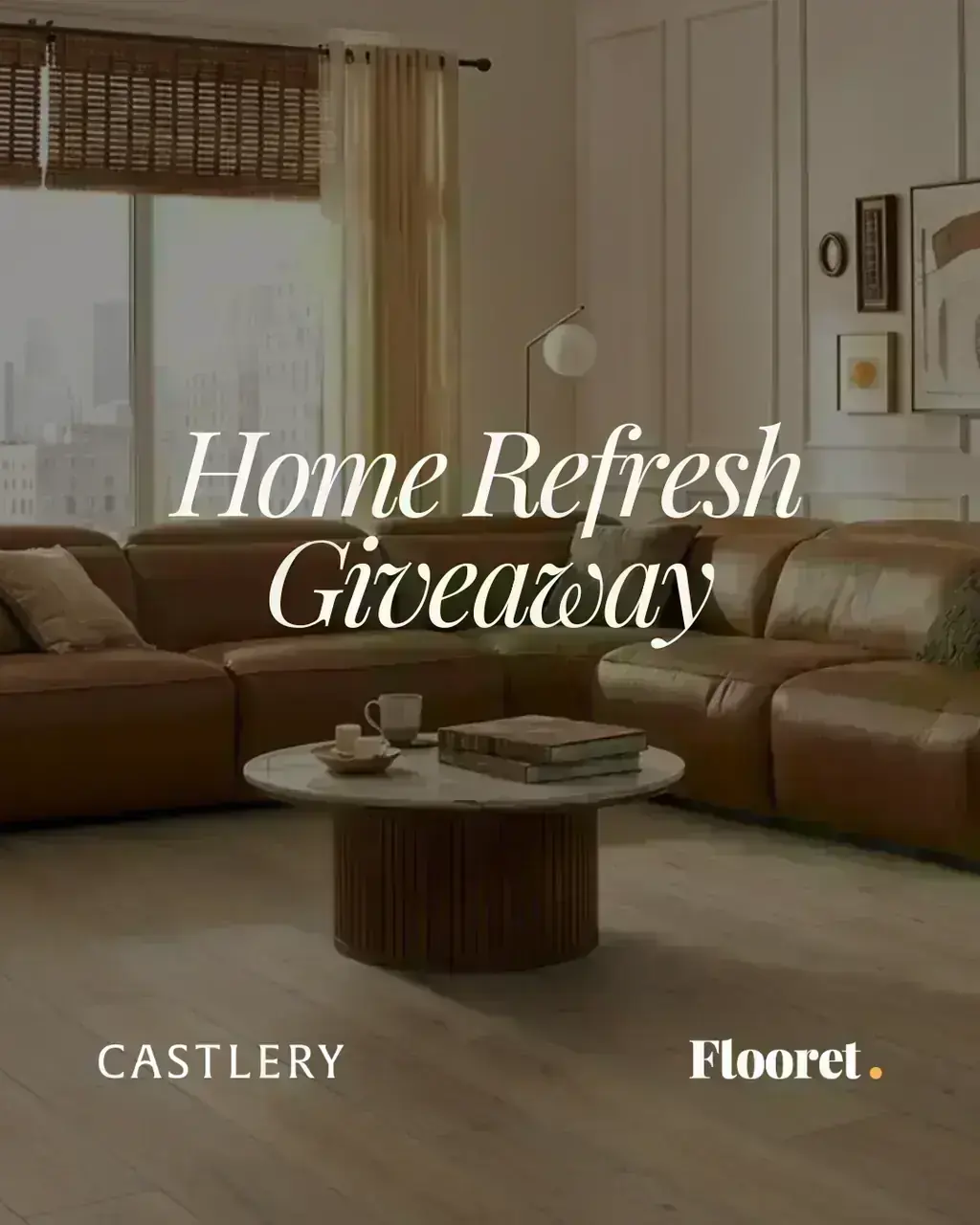 Home Refresh Giveaway Home Refresh Giveaway banner featuring Flooret flooring and a $1,000 Castlery gift card