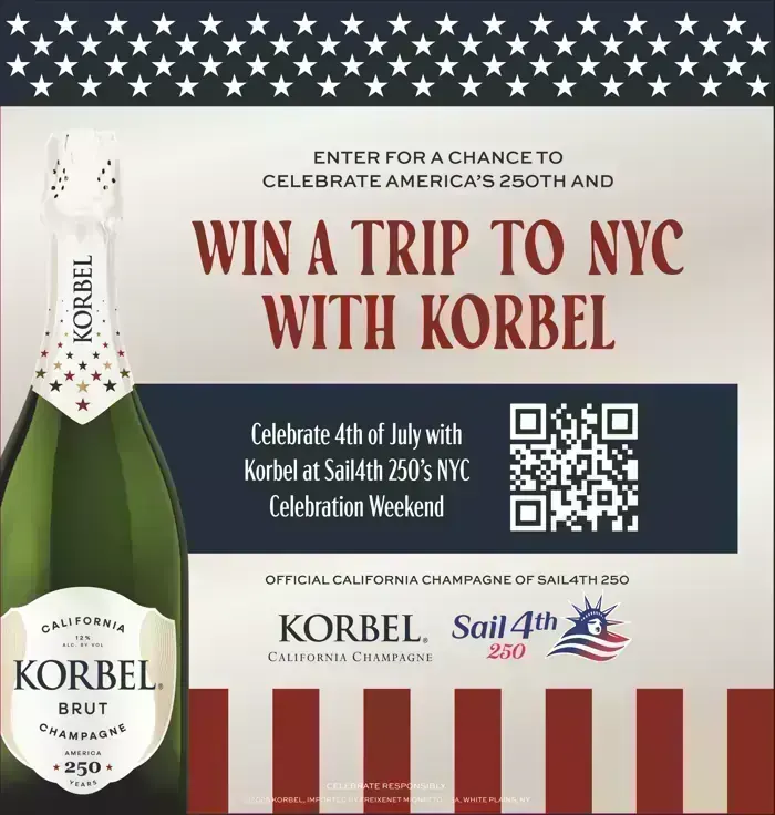 Win a Trip to NYC with Korbel Korbel Sail 4th Sweepstakes promotion banner with a QR code and the message 'Win a trip to NYC with Korbel'.